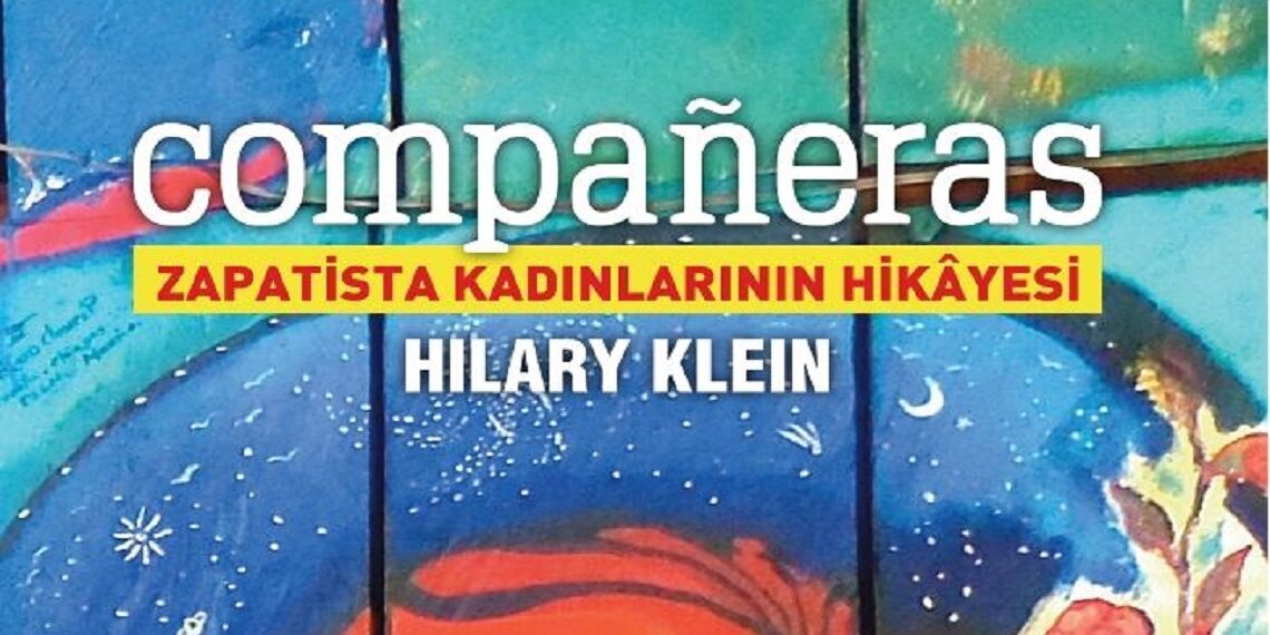 Zapatista Kadınlarının Hikayesi | Söyleşi