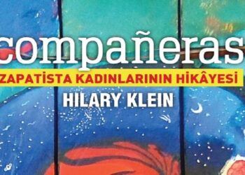 Zapatista Kadınlarının Hikayesi | Söyleşi