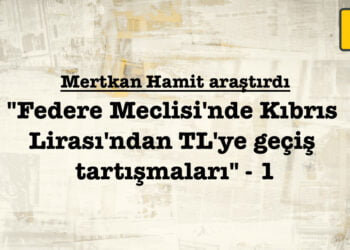 Kıbrıs Lirasından, Türk Lirasına Geçerken…