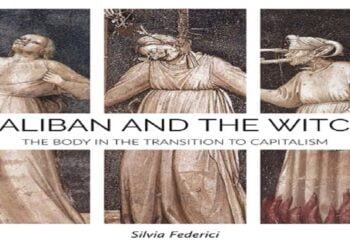 Silvia Federici’nin “Caliban ve Cadı” Kitabı