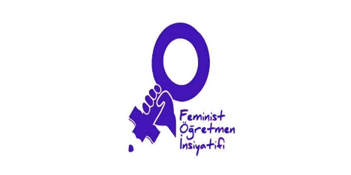Feminist Öğretmen İnisiyatifi: “Geleneksel cinsiyetçi rollerinize teslim olmayacağız”