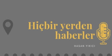 “Hiçbir Yerden Haberler” yayında – Gazeddapod