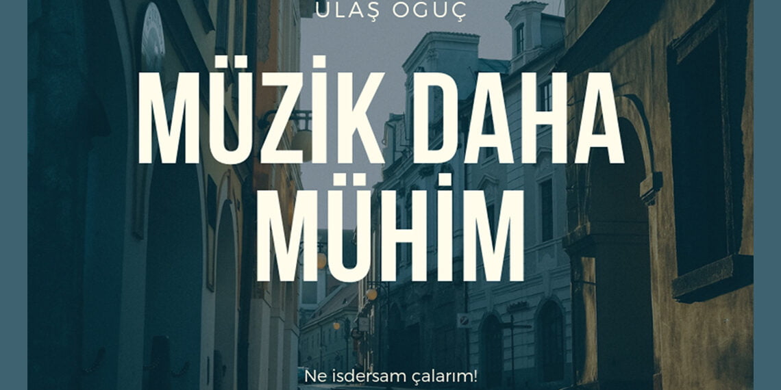 “Müzik Daha Mühim” yayında