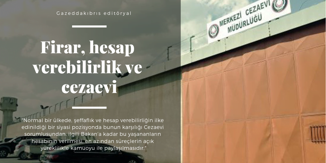 Firar, hesap verebilirlik ve cezaevi