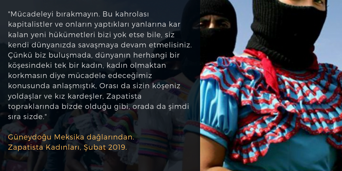 Zapatistalardan dünyanın dört bir yanında mücadele eden kadınlara mektup