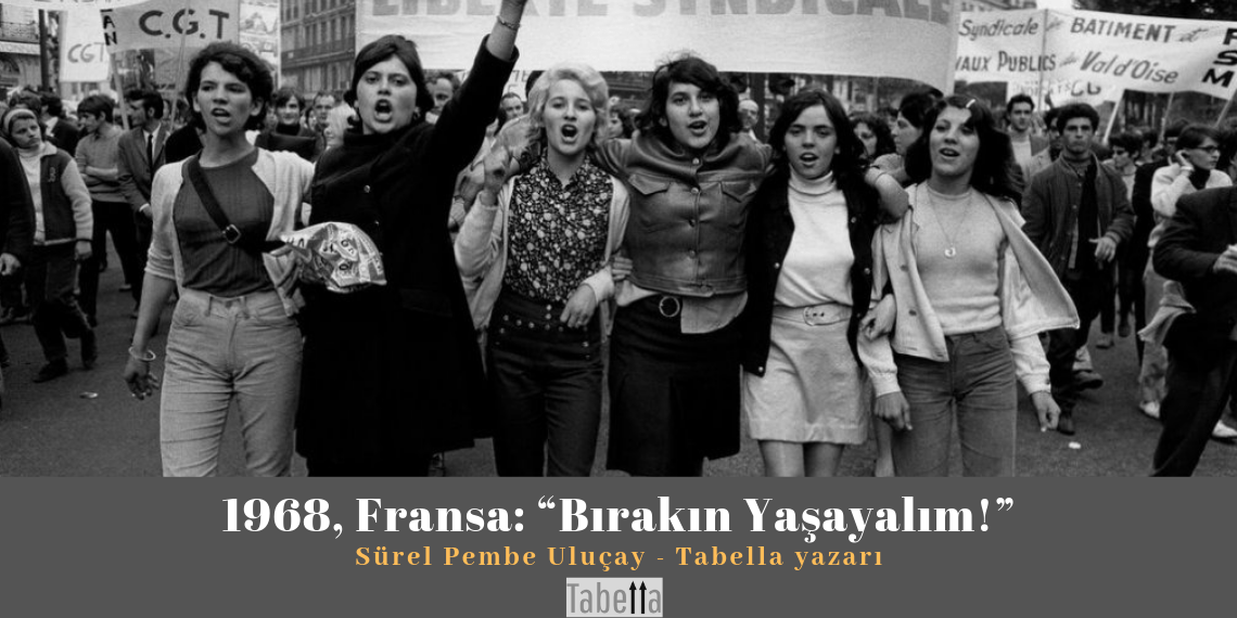 1968, Fransa: “Bırakın Yaşayalım!”