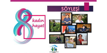 “8 Mart’ta 8 Kadın 8 Hayat”