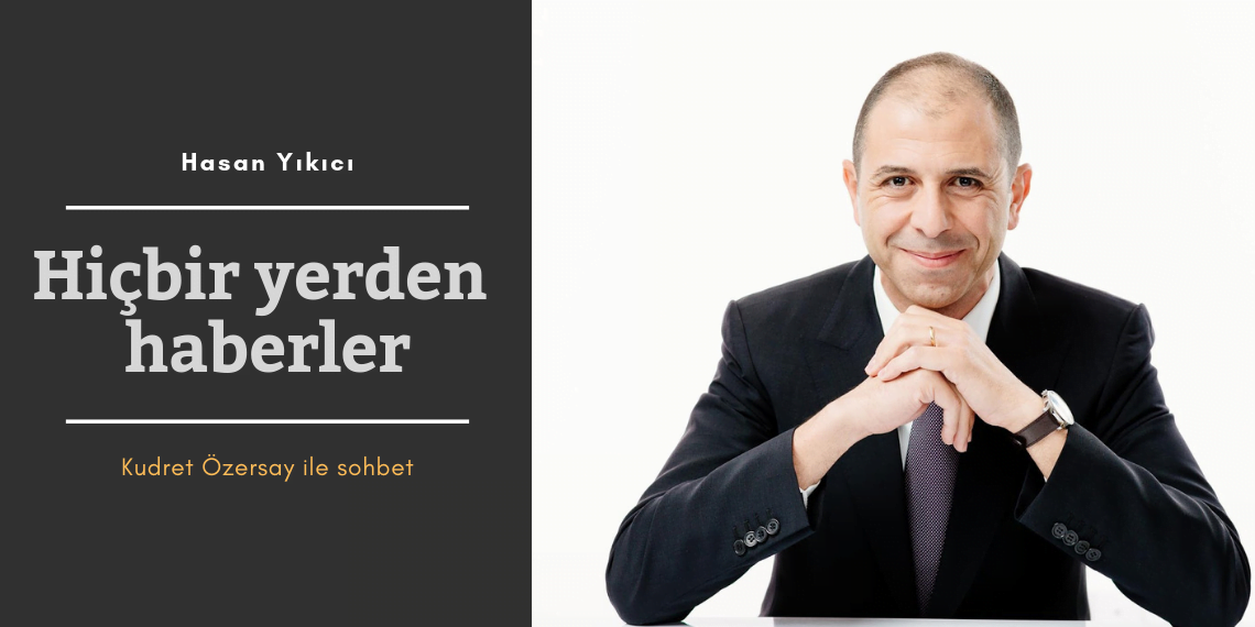 Hiçbir Yerden Haberler, Kudret Özersay özel yayını
