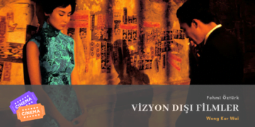 Hayal Kırıklıklarının Modern Masal Anlatıcısı: Wong Kar Wai