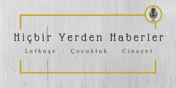 Lefkoşe, çocukluk istismarı ve cinayet suskunluğu