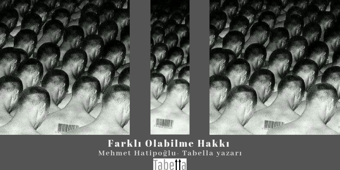 Farklı Olabilme Hakkı – Mehmet Hatipoğlu