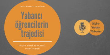 Yabancı öğrencilerin trajedisi: ırkçılık, emek sömürüsü, insan ticareti