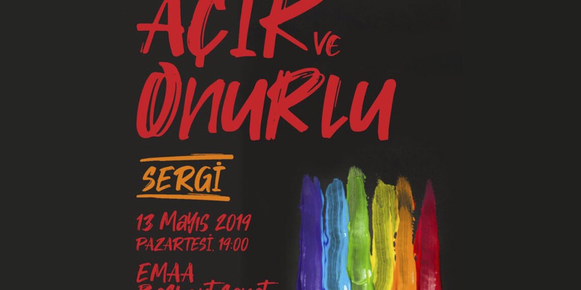 EMAA “Açık ve Onurlu” Sergisi bu akşam Açılıyor