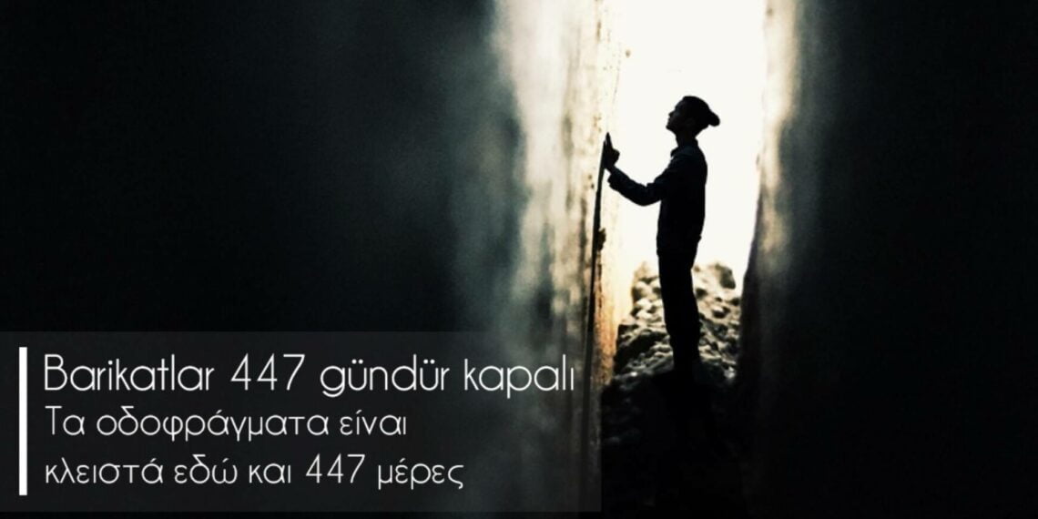 Barikatlar 447 gündür kapalı!