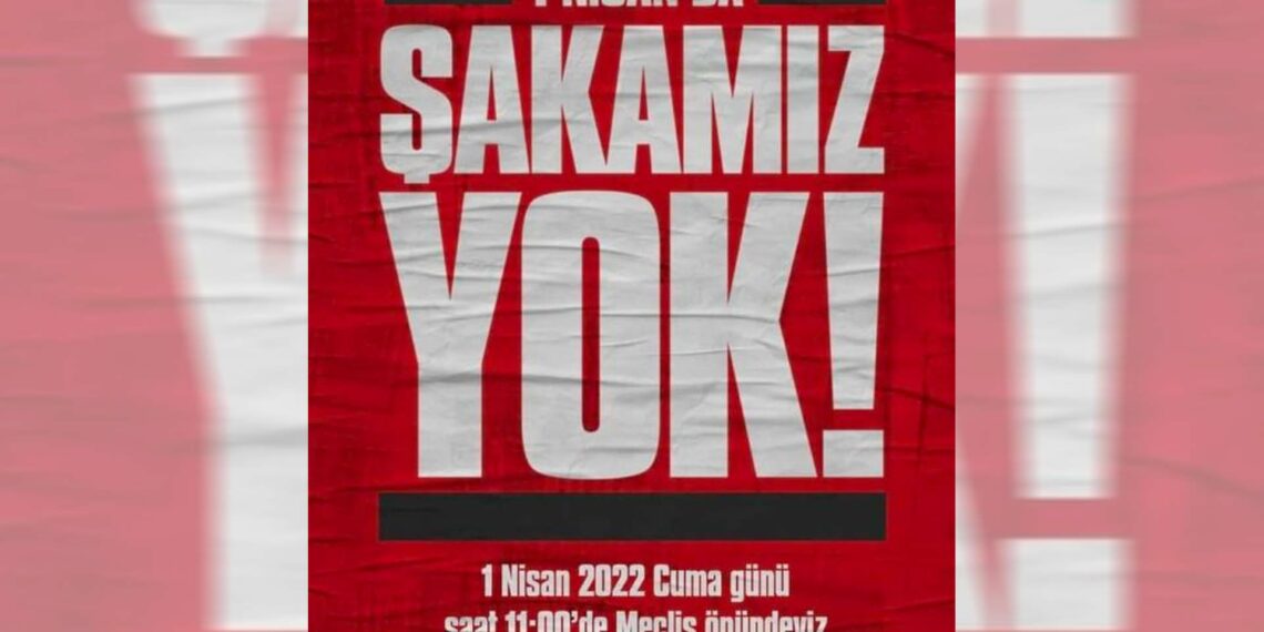 Yurttaşlar sokağa çıkıyor: 1 Nisan’da eylem var