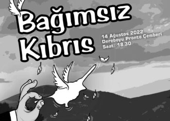 Ülkede yer alan tüm işgallere karşı “Bağımsız Kıbrıs”
