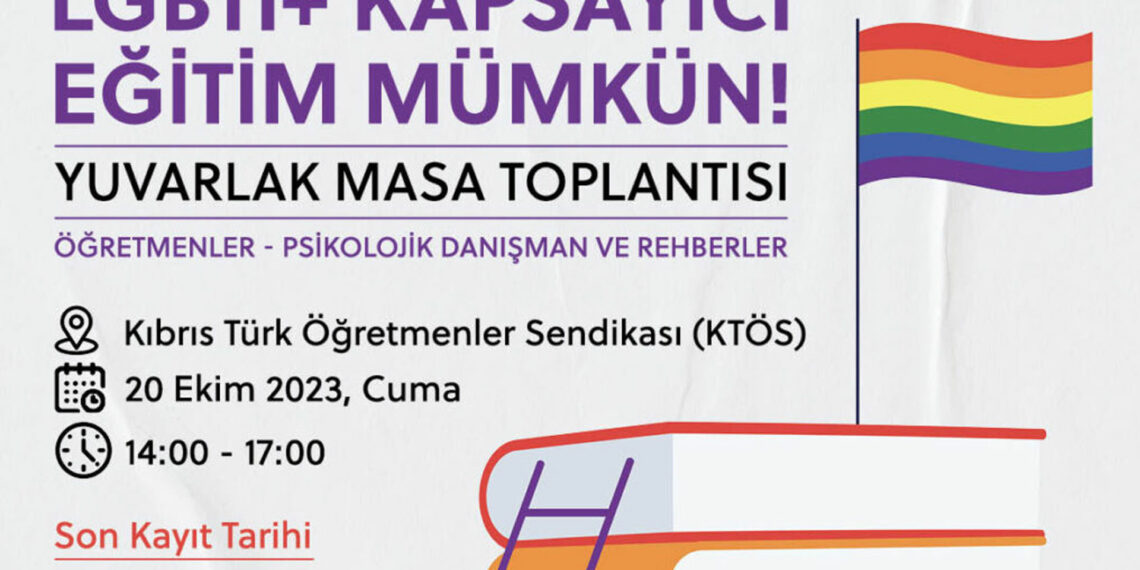 “LGBTİ+ Kapsayıcı Eğitim Mümkün!”
