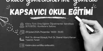 Okul yöneticilerine yönelik kapsayıcı okul eğitimi