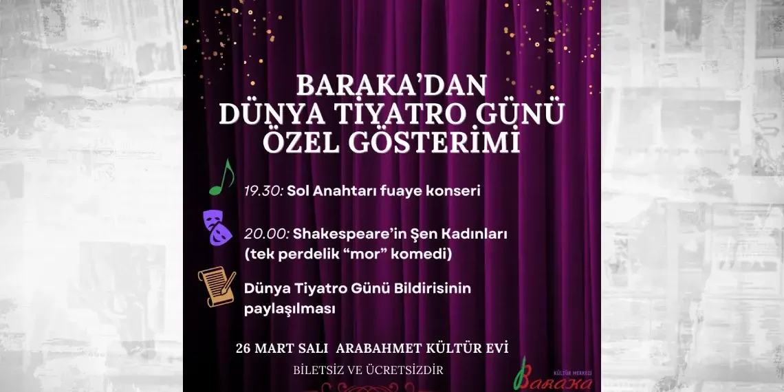 Sol Anahtarı ve Baraka Tiyatro Ekibi’nden Dünya Tiyatro Günü özel etkinliği