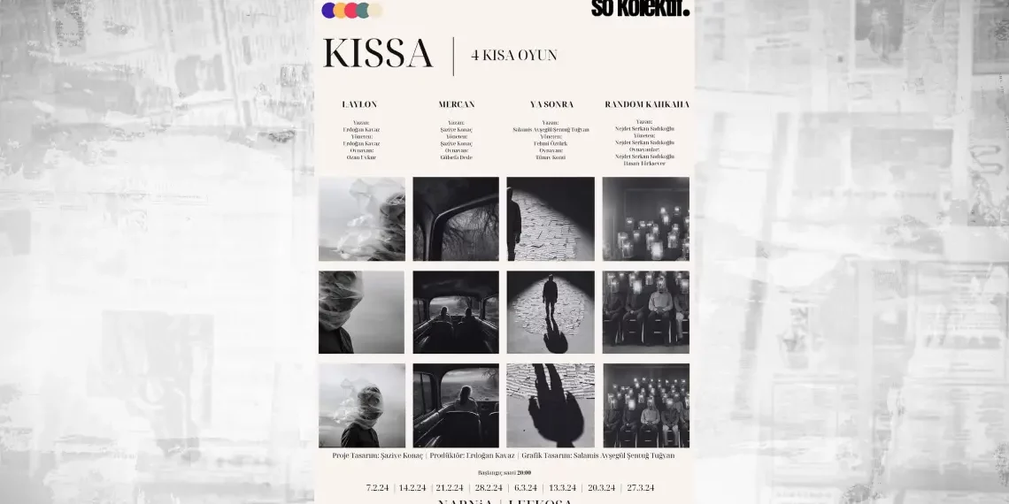 “SO KOLEKTIF”in KISSA adlı tiyatro deneyimi son kez gösterilecek