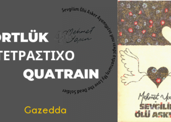 DÖRTLÜK | ΤΕΤΡΑΣΤΙΧΟ | QUATRAIN