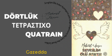 DÖRTLÜK | ΤΕΤΡΑΣΤΙΧΟ | QUATRAIN