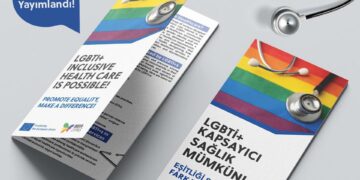 “LGBTİ+ Kapsayıcı Sağlık Mümkün” broşürü yayınlandı