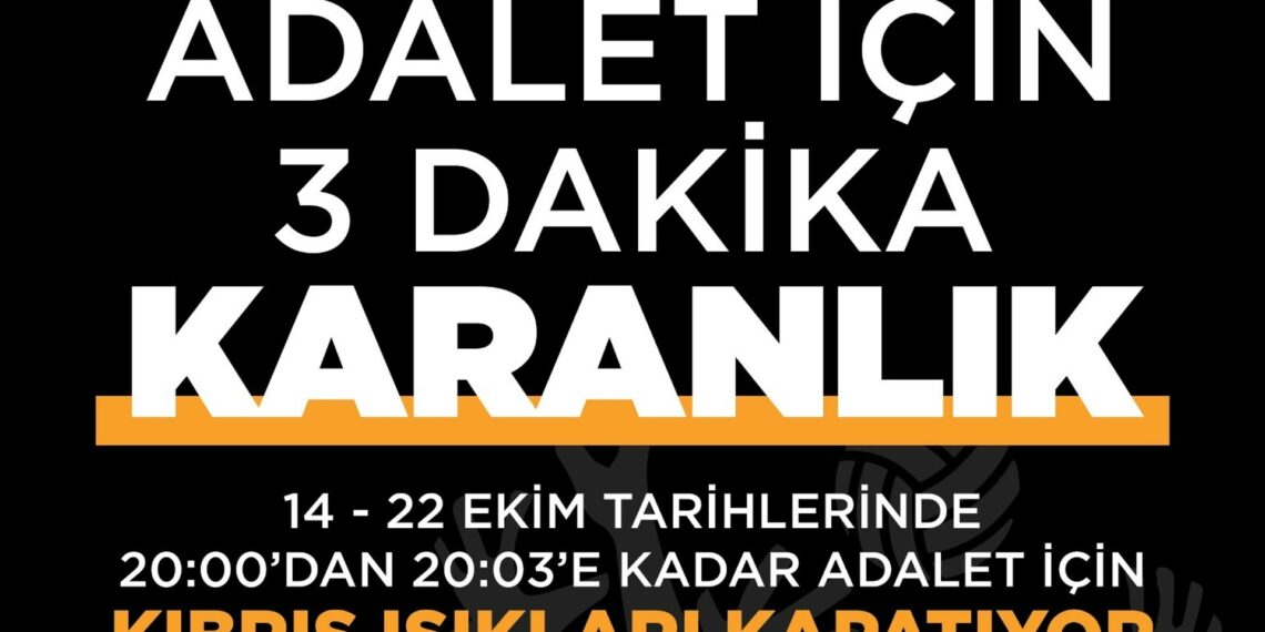 “Adalet İçin 3 dakika karanlık” eylemi