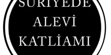 Alevi Kültür Merkezi: Suriye’de Alevi Katliamı Var, Bu Zulme Sessiz Kalmayın!