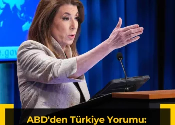 ABD’den Türkiye Yorumu: “Başka Bir Ülkenin Kendi İçindeki Karar Alma Süreciyle İlgili Yorum Yapmayacağız”