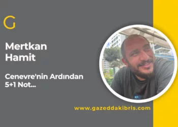 Cenevre’nin Ardından 5+1 Not…