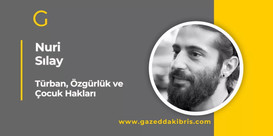 Türban, Özgürlük ve Çocuk Hakları