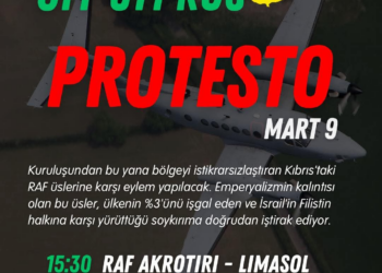 Kıbrıs’taki İngiliz Üslerine Karşı Eş Zamanlı Protesto